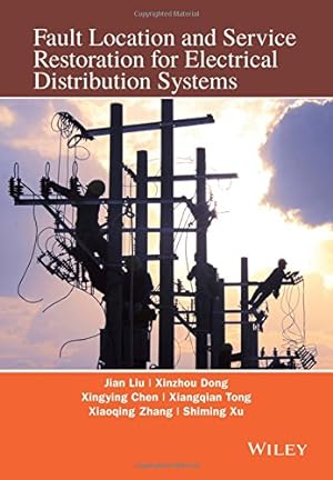 Image du vendeur pour Fault Location and Service Restoration for Electrical Distribution Systems [Hardcover ] mis en vente par booksXpress