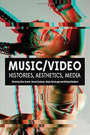 Imagen del vendedor de Music/Video: Histories, Aesthetics, Media [Hardcover ] a la venta por booksXpress