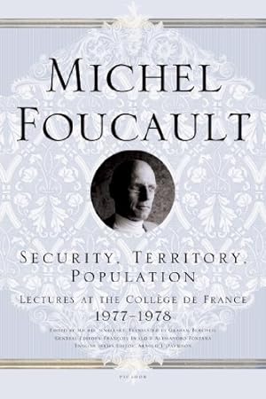 Seller image for Security, Territory, Population: Lectures at the Collège de France 1977--1978 by Foucault, Michel [Paperback ] for sale by booksXpress