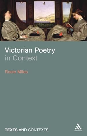 Imagen del vendedor de Victorian Poetry in Context (Texts @ Contexts) by Miles, Rosie [Hardcover ] a la venta por booksXpress