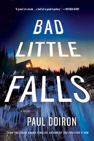 Seller image for Bad Little Falls: A Novel (Mike Bowditch Mysteries) by Doiron, Paul [Paperback ] for sale by booksXpress