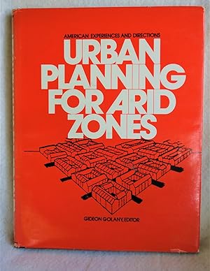 Image du vendeur pour Urban Planning for Arid Zones: American Experiences and Directions mis en vente par The Design Matrix