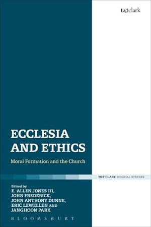 Image du vendeur pour Ecclesia and Ethics: Moral Formation and the Church [Paperback ] mis en vente par booksXpress