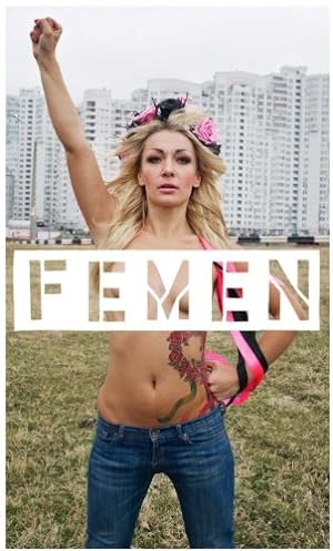 Bild des Verkufers fr Femen by Femen, Ackerman, Galia [Hardcover ] zum Verkauf von booksXpress