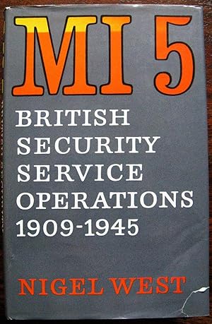 MI5: British Security Service Operations, 1909-45