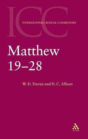 Bild des Verkufers fr Matthew 19-28: Volume 3 (International Critical Commentary) by Davies, W. D., Jr., Dale C. Allison [Paperback ] zum Verkauf von booksXpress