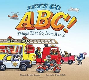 Imagen del vendedor de Let's Go ABC!: Things That Go, from A to Z by Greene, Rhonda Gowler [Hardcover ] a la venta por booksXpress