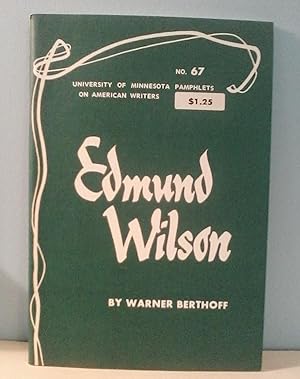 Seller image for Edmund Wilson. University of Minnesota Pamphlets on American Writers No. 67 for sale by Berthoff Books