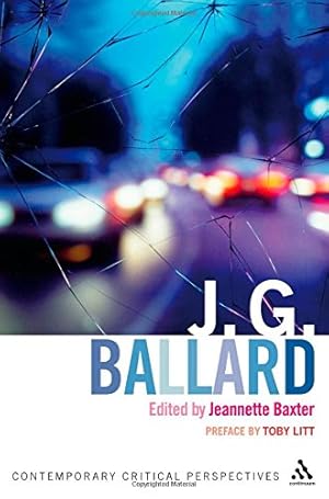 Image du vendeur pour J. G. Ballard: Contemporary Critical Perspectives [Hardcover ] mis en vente par booksXpress