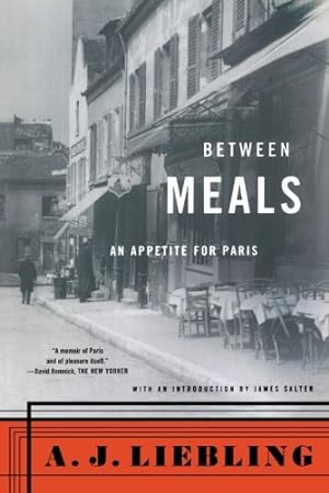 Seller image for Between Meals: An Appetite for Paris [Soft Cover ] for sale by booksXpress