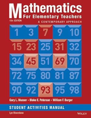 Seller image for Mathematics for Elementary Teachers: A Contemporary Approach 10e Student Activity Manual by Musser, Gary L., Peterson, Blake E., Burger, William F. [Paperback ] for sale by booksXpress