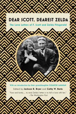 Immagine del venditore per Dear Scott, Dearest Zelda: The Love Letters of F. Scott and Zelda Fitzgerald (Paperback or Softback) venduto da BargainBookStores