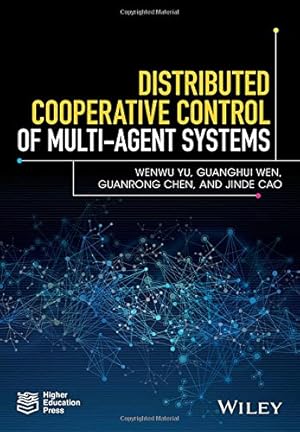Seller image for Distributed Cooperative Control of Multi-agent Systems by Yu, Wenwu, Wen, Guanghui, Chen, Guanrong, Cao, Jinde [Hardcover ] for sale by booksXpress