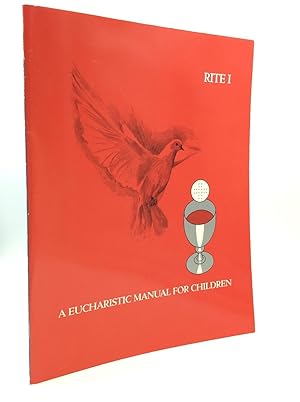 Seller image for A EUCHARISTIC MANUAL FOR CHILDREN, Rites I-II for sale by Kubik Fine Books Ltd., ABAA