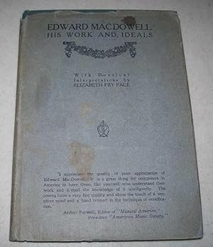 Bild des Verkufers fr Edward MacDowell, His Work and Ideals zum Verkauf von Easy Chair Books