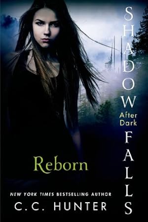 Seller image for Reborn (Shadow Falls: After Dark) by Hunter, C. C. [Paperback ] for sale by booksXpress