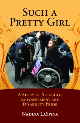 Seller image for Such a Pretty Girl: A Story of Struggle, Empowerment, and Disability Pride (Paperback or Softback) for sale by BargainBookStores
