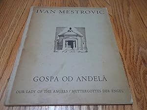 Gospa Od Andela; Our Lady of the Angels