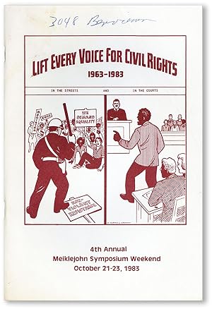 Bild des Verkufers fr Lift Every Voice for Civil Rights, 1963-1983: 4th Annual Meiklejohn Symoposium Weekend, October 21 - 23, 1983 zum Verkauf von Lorne Bair Rare Books, ABAA