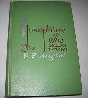 Seller image for Josephine the Great Lover for sale by Easy Chair Books