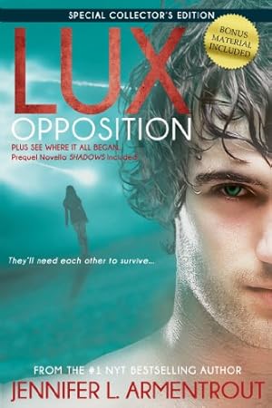 Seller image for Lux: Opposition: Special Collector's Edition (A Lux Novel) by Armentrout, Jennifer L. [Hardcover ] for sale by booksXpress