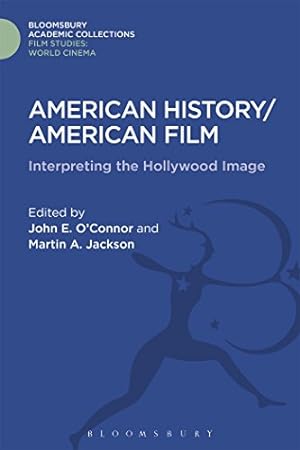 Seller image for American History/American Film: Interpreting the Hollywood Image (Film Studies: Bloomsbury Academic Collections) [Hardcover ] for sale by booksXpress