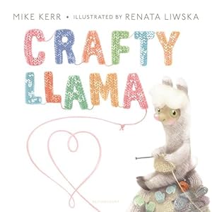 Imagen del vendedor de Crafty Llama by Kerr, Mike [Hardcover ] a la venta por booksXpress