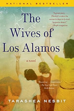 Imagen del vendedor de The Wives of Los Alamos by Nesbit, TaraShea [Paperback ] a la venta por booksXpress
