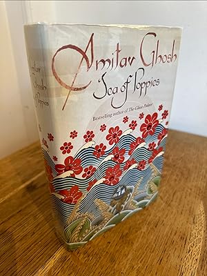 Seller image for Sea of Poppies >>>> A SIGNED UK FIRST EDITION & FIRST PRINTING HARDBACK <<<< for sale by Zeitgeist Books
