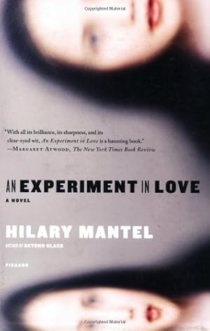 Seller image for An Experiment in Love: A Novel by Mantel, Hilary [Paperback ] for sale by booksXpress