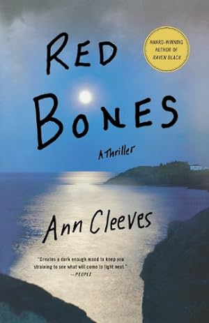 Image du vendeur pour Red Bones: A Thriller (Shetland Island Mysteries) by Cleeves, Ann [Paperback ] mis en vente par booksXpress