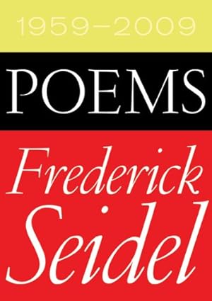 Seller image for Poems 1959-2009 by Seidel, Frederick [Paperback ] for sale by booksXpress