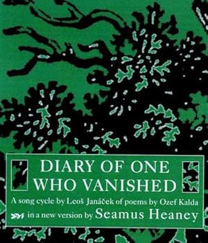 Image du vendeur pour Diary of One Who Vanished: A Song Cycle by Leos Janacek of Poems by Ozef Kalda by Kalda, Ozef, Janacek, Leos [Paperback ] mis en vente par booksXpress