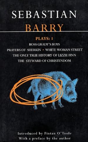 Seller image for Barry Plays: 1: Boss Grady's Boys; Prayers of Sherikin; White Woman Street; Steward of Christendom (Contemporary Dramatists) (Vol 1) by Barry, Sebastian [Paperback ] for sale by booksXpress