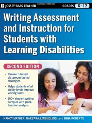 Seller image for Writing Assessment and Instruction for Students with Learning Disabilities by Mather, Nancy, Wendling, Barbara J., Roberts, Rhia [Paperback ] for sale by booksXpress