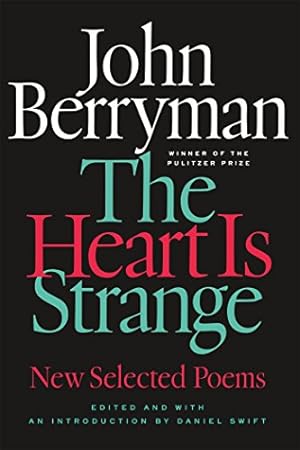 Seller image for The Heart Is Strange: Revised Edition by Berryman, John [Paperback ] for sale by booksXpress