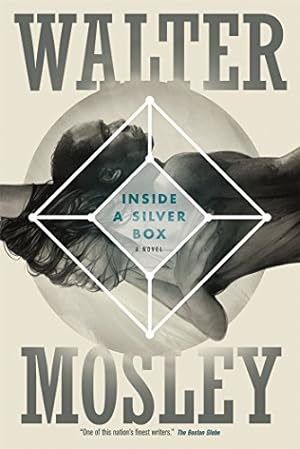 Seller image for Inside a Silver Box: A Novel by Mosley, Walter [Paperback ] for sale by booksXpress