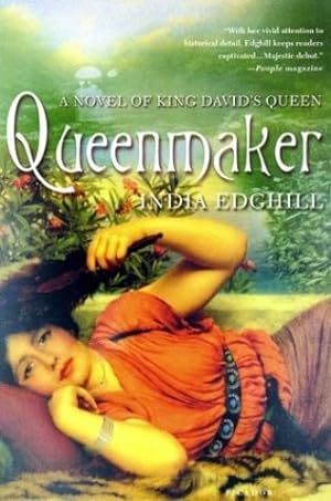 Seller image for Queenmaker: A Novel of King David's Queen by Edghill, India [Paperback ] for sale by booksXpress