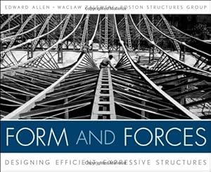 Immagine del venditore per Form and Forces: Designing Efficient, Expressive Structures by Allen, Edward, Zalewski, Waclaw [Hardcover ] venduto da booksXpress