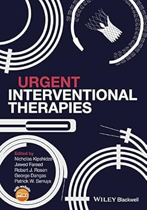 Bild des Verkufers fr Urgent Interventional Therapies by Kipshidze, Nicholas N., Fareed, Jawed, Rosen, Robert T., Dangas, George D., Serruys, Patrick W. [Hardcover ] zum Verkauf von booksXpress