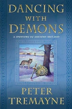 Seller image for Dancing with Demons: A Mystery of Ancient Ireland (Mysteries of Ancient Ireland) by Tremayne, Peter [Paperback ] for sale by booksXpress