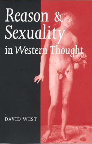 Immagine del venditore per Reason and Sexuality in Western Thought by West, David [Hardcover ] venduto da booksXpress