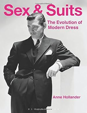 Seller image for Sex and Suits: The Evolution of Modern Dress [Soft Cover ] for sale by booksXpress