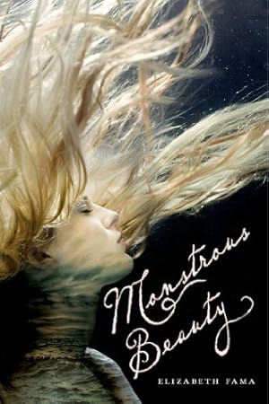 Seller image for Monstrous Beauty by Fama, Elizabeth [Paperback ] for sale by booksXpress