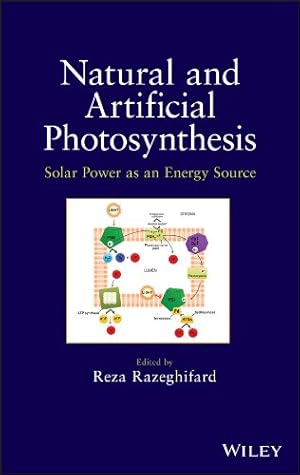Immagine del venditore per Natural and Artificial Photosynthesis: Solar Power as an Energy Source by Razeghifard, Reza [Hardcover ] venduto da booksXpress