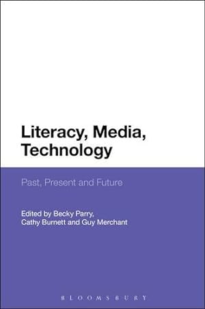 Imagen del vendedor de Literacy, Media, Technology: Past, Present and Future [Hardcover ] a la venta por booksXpress