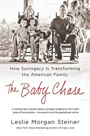 Seller image for The Baby Chase: How Surrogacy Is Transforming the American Family [Soft Cover ] for sale by booksXpress