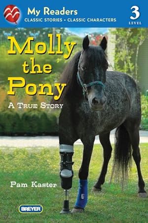 Image du vendeur pour Molly the Pony: A True Story (My Readers) by Kaster, Pam [Paperback ] mis en vente par booksXpress