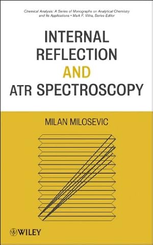 Seller image for Internal Reflection and ATR Spectroscopy by Milosevic, Milan [Hardcover ] for sale by booksXpress