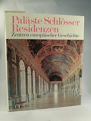 Seller image for Palste Schlsser Residenzen. Zentren europischer Geschichte. [Neubuch] for sale by ANTIQUARIAT Franke BRUDDENBOOKS